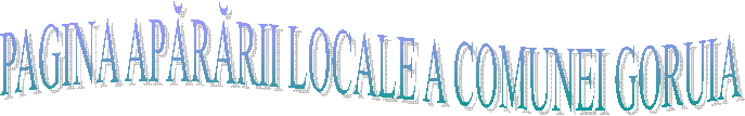 PAGINA APĂRĂRII LOCALE A COMUNEI GORUIA